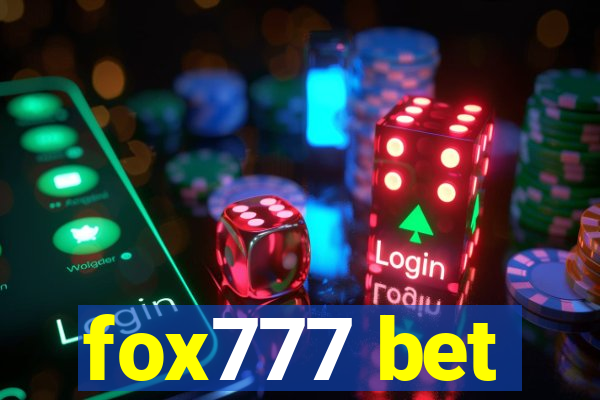 fox777 bet